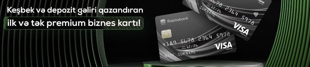 Rabitəbank ölkədə ilk dəfə keşbek və depozit gəlirli premium biznes kartını təqdim edir!